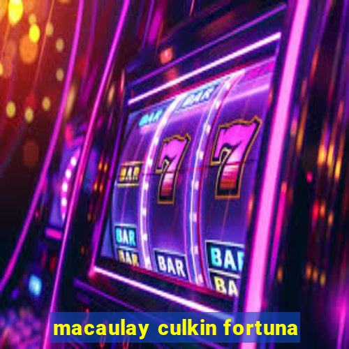 macaulay culkin fortuna