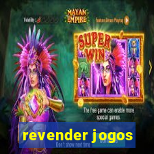 revender jogos