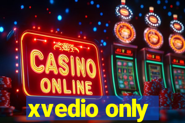 xvedio only