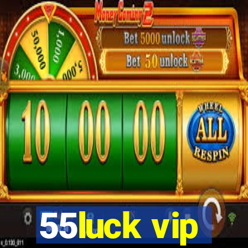 55luck vip