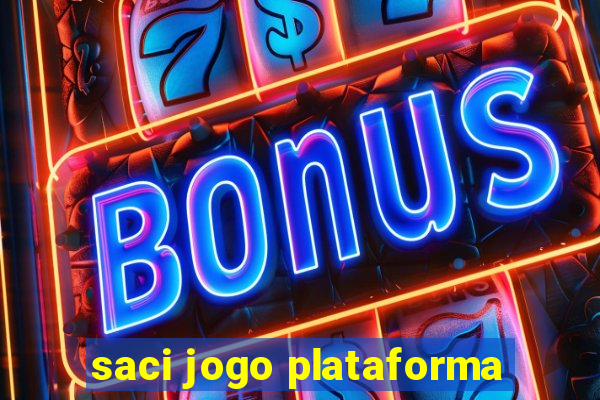 saci jogo plataforma