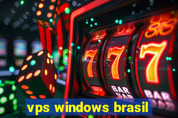 vps windows brasil