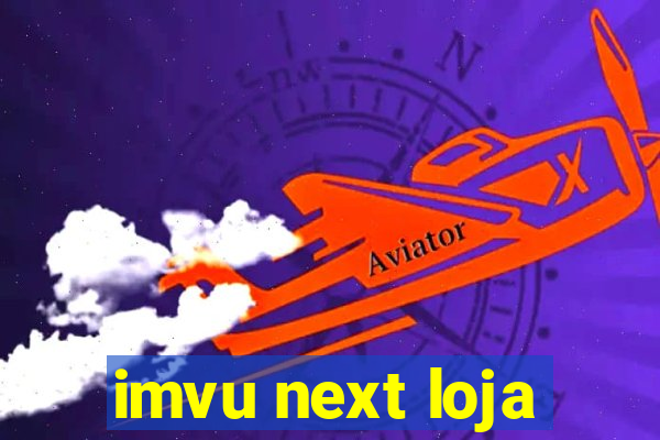 imvu next loja