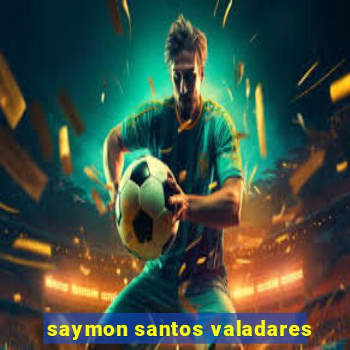 saymon santos valadares