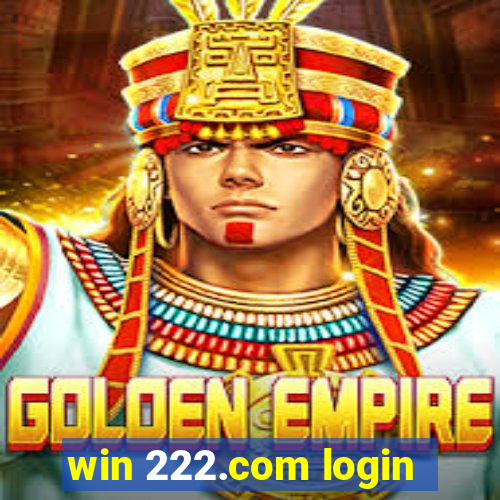 win 222.com login