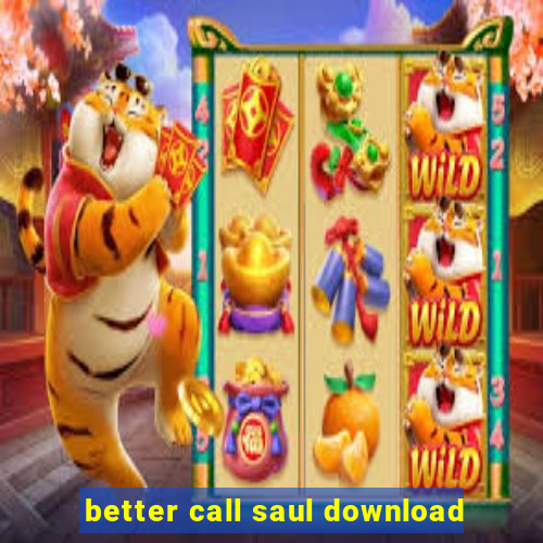 better call saul download