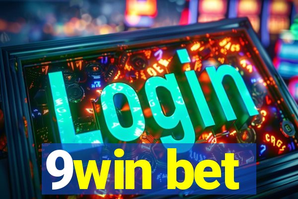 9win bet