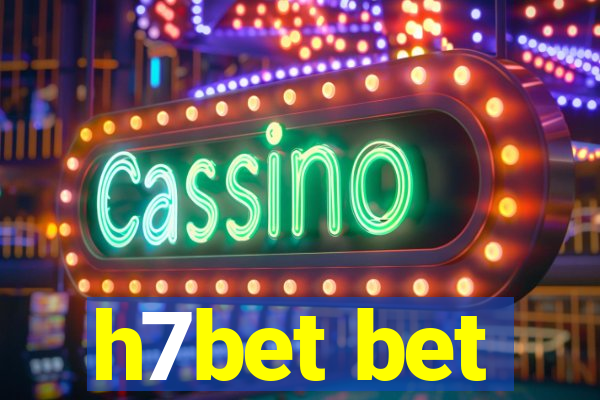 h7bet bet