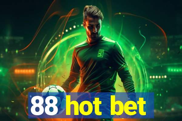 88 hot bet