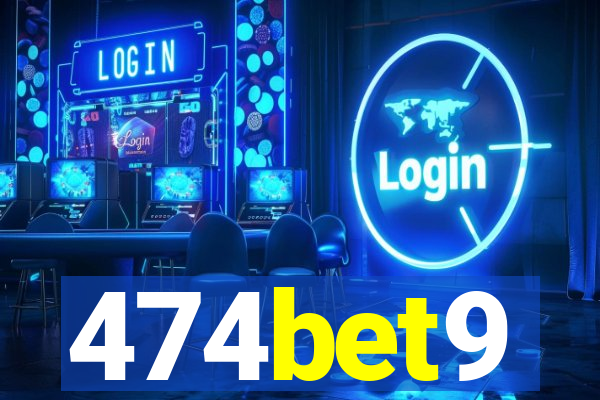 474bet9