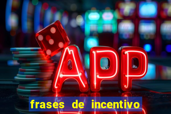 frases de incentivo ao esporte infantil