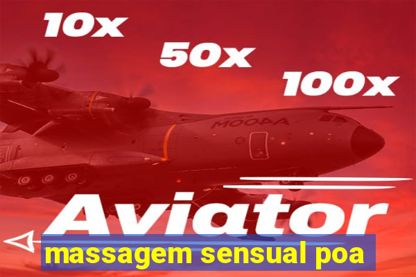 massagem sensual poa