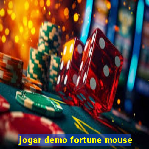 jogar demo fortune mouse