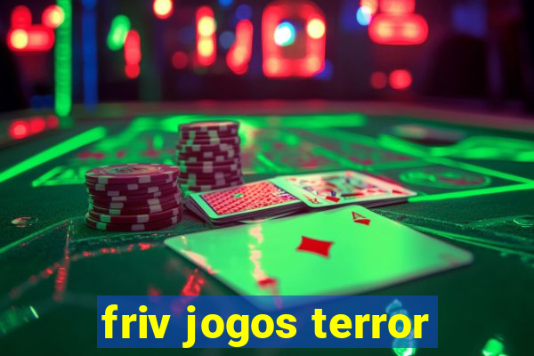 friv jogos terror