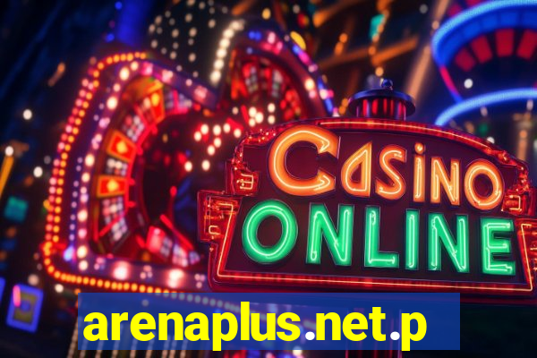 arenaplus.net.ph