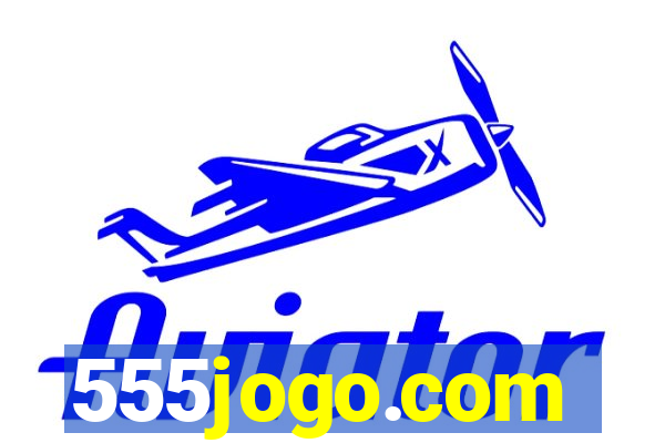 555jogo.com