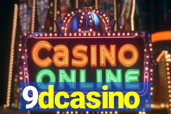 9dcasino