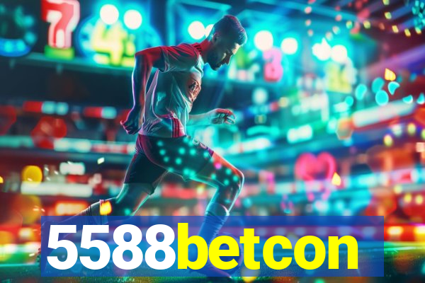 5588betcon