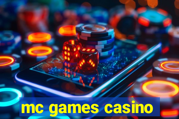 mc games casino
