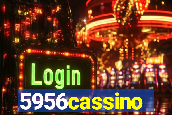 5956cassino
