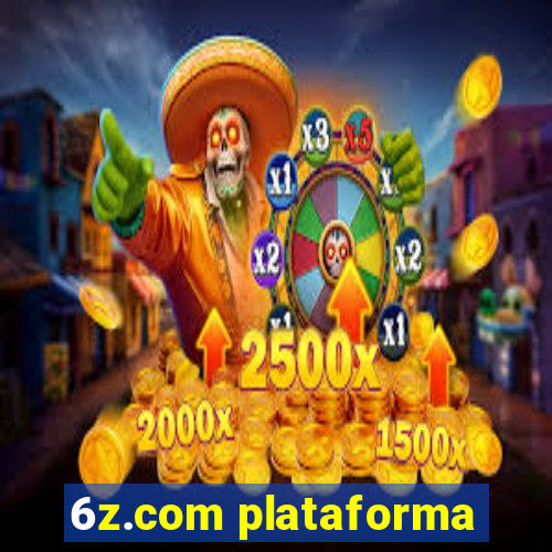 6z.com plataforma