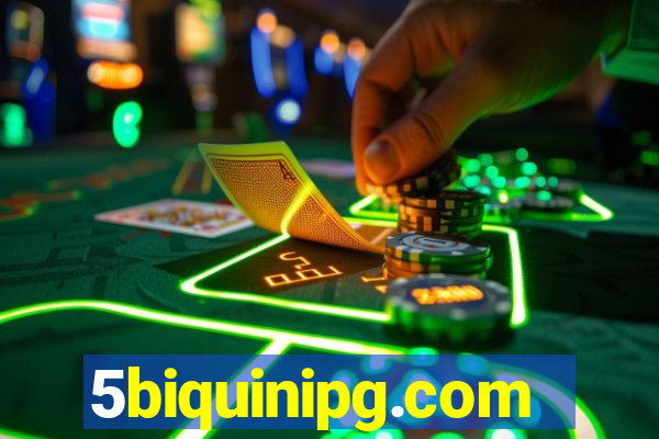 5biquinipg.com