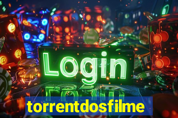 torrentdosfilmes
