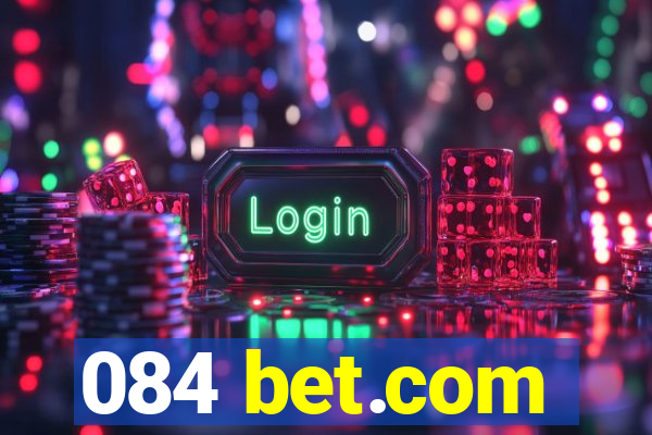 084 bet.com