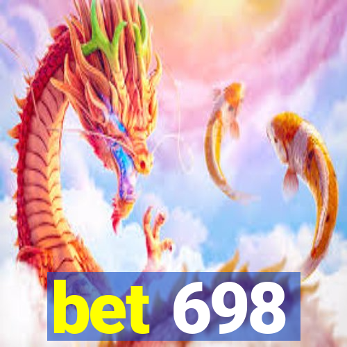bet 698