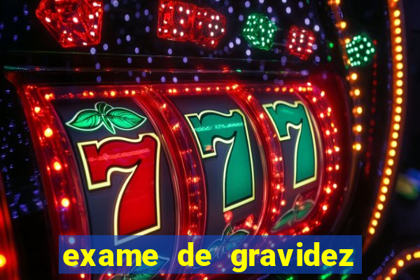 exame de gravidez positivo para preencher unimed pdf