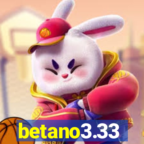 betano3.33