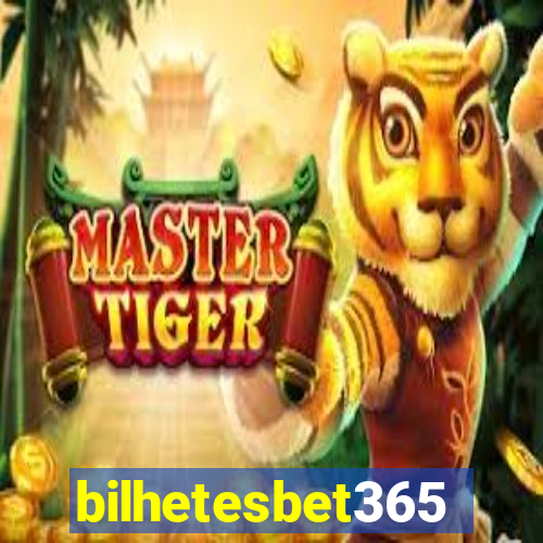 bilhetesbet365