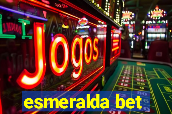 esmeralda bet