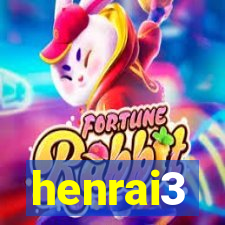 henrai3