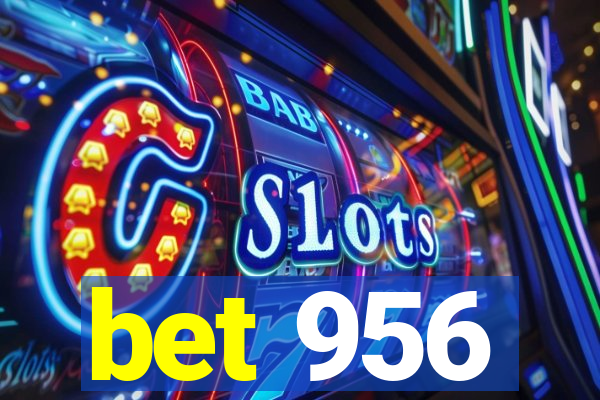 bet 956