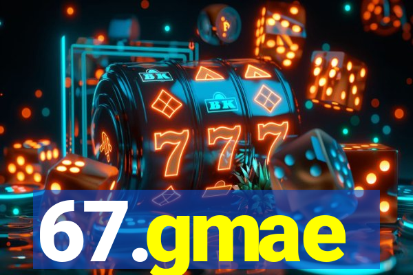 67.gmae
