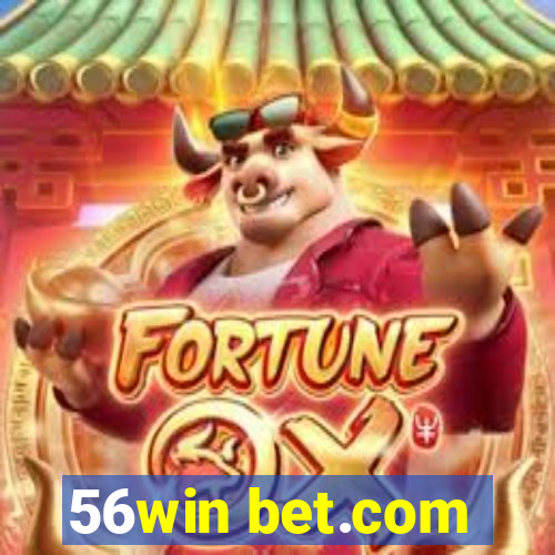 56win bet.com