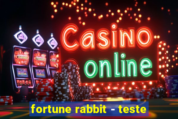 fortune rabbit - teste