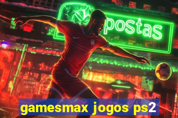 gamesmax jogos ps2