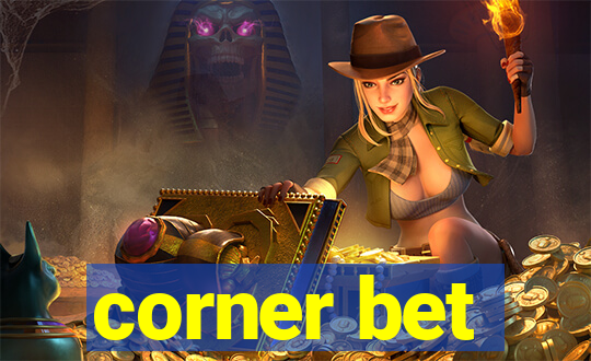 corner bet