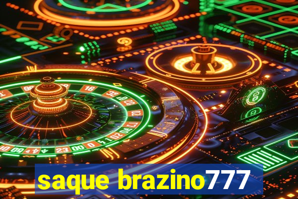 saque brazino777