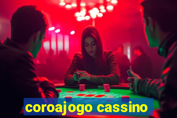 coroajogo cassino