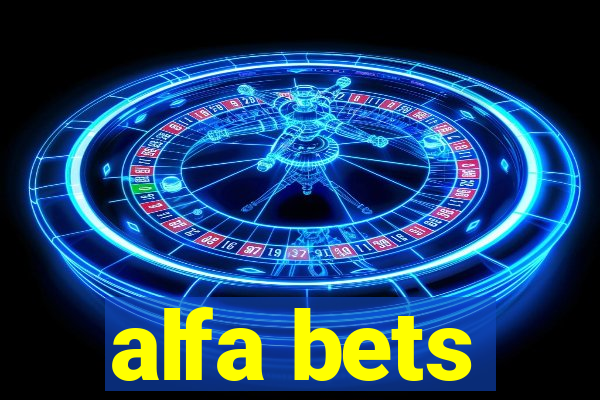 alfa bets