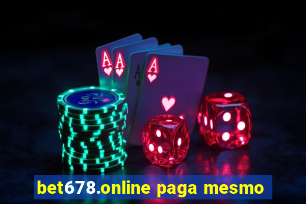 bet678.online paga mesmo
