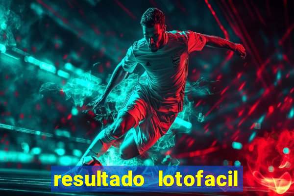 resultado lotofacil 2949 giga sena