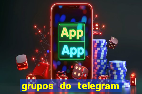 grupos do telegram mais 18