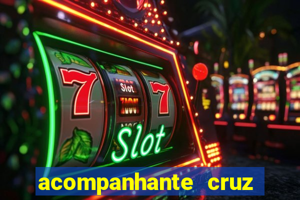 acompanhante cruz das almas
