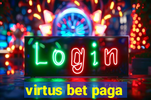virtus bet paga