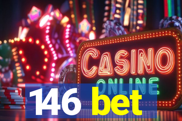 146 bet