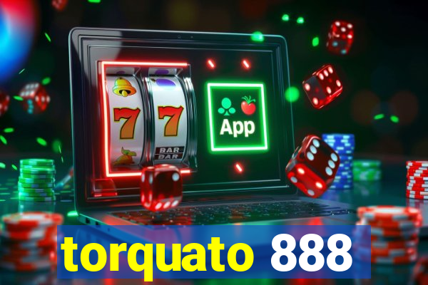 torquato 888